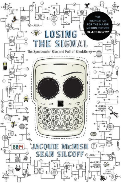Losing The Signal: The Spectacular Rise And Fall Of The Blackberr