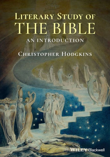 Literary Study Of The Bible: An Introduction