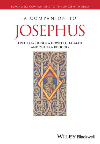 A Companion To Josephus (Blackwell Companions To The Ancient World)