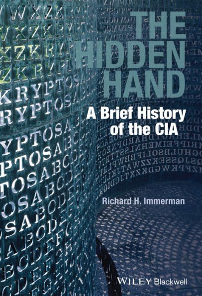 The Hidden Hand: A Brief History Of The Cia
