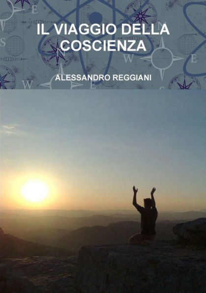 Il Viaggio Della Coscienza (Italian Edition)