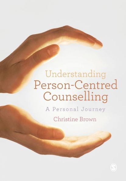 Understanding Person-Centred Counselling: A Personal Journey