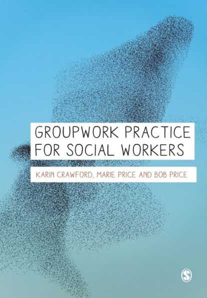 Groupwork Practice For Social Workers