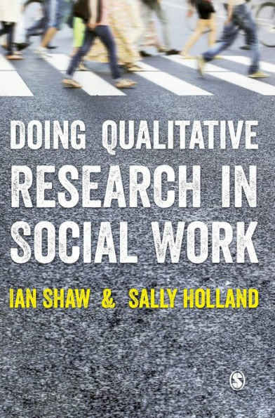Doing Qualitative Research In Social Work