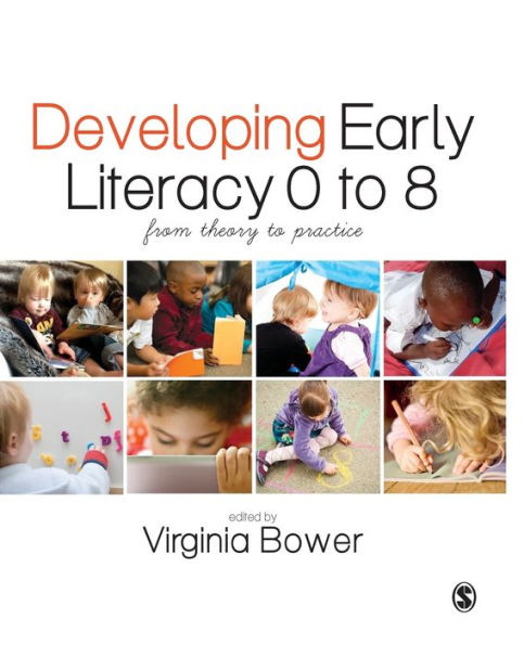 Developing Early Literacy 0-8: From Theory To Practice