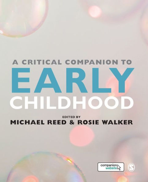 A Critical Companion To Early Childhood