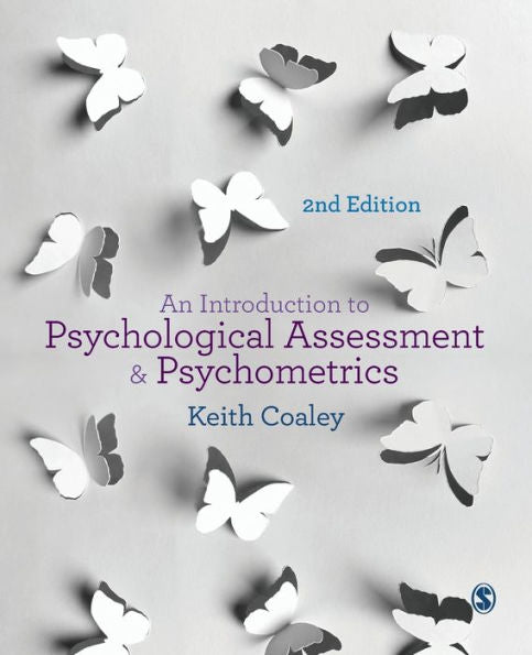 An Introduction To Psychological Assessment And Psychometrics