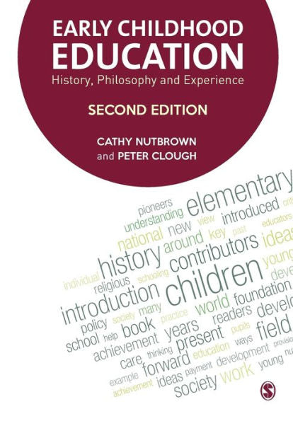 Early Childhood Education: History, Philosophy And Experience