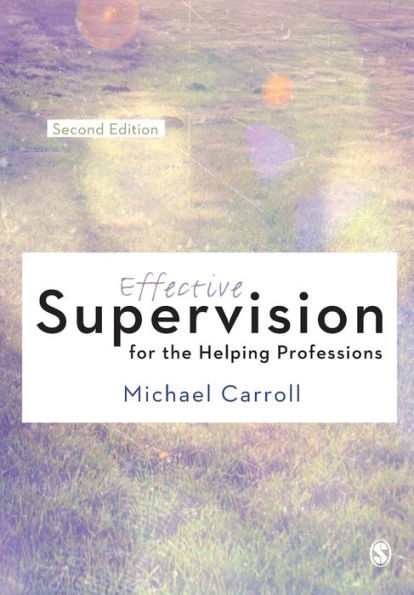 Effective Supervision For The Helping Professions