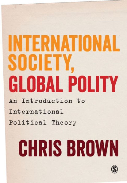 International Society, Global Polity: An Introduction To International Political Theory