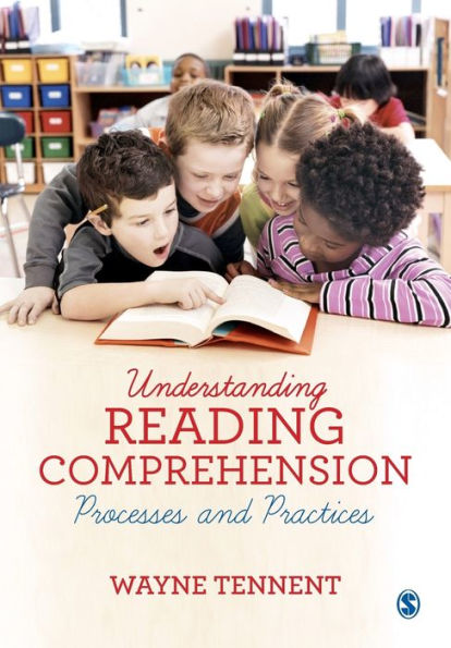 Understanding Reading Comprehension: Processes And Practices