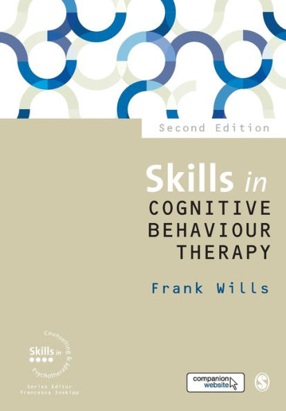 Skills In Cognitive Behaviour Therapy (Skills In Counselling & Psychotherapy Series)