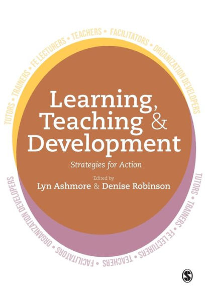 Learning, Teaching And Development: Strategies For Action
