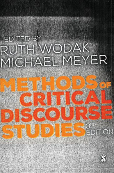 Methods Of Critical Discourse Studies (Introducing Qualitative Methods Series)