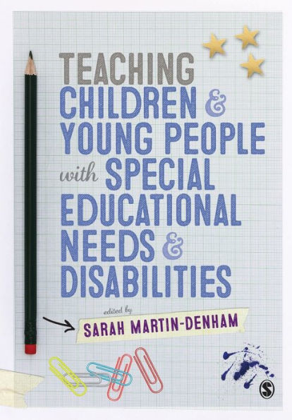 Teaching Children And Young People With Special Educational Needs And Disabilities