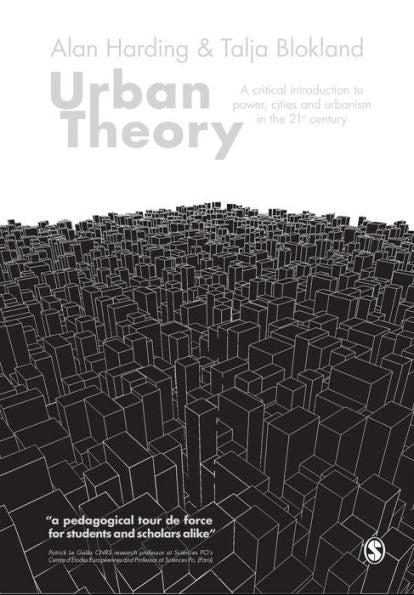 Urban Theory: A Critical Introduction To Power, Cities And Urbanism In The 21St Century