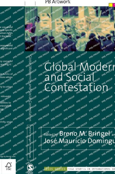 Global Modernity And Social Contestation (Sage Studies In International Sociology)