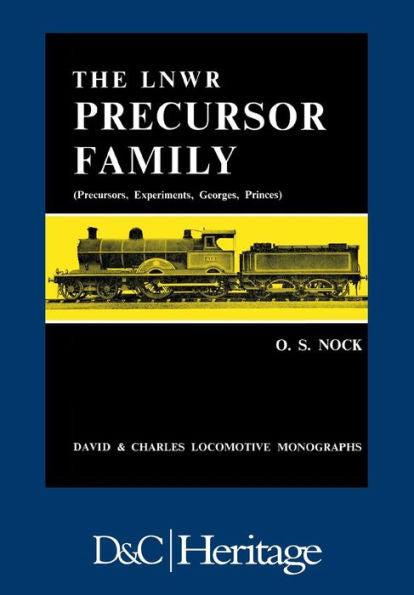 London And North Western Railway Precursor Family: Precursors, Experiments, Georges, Princes
