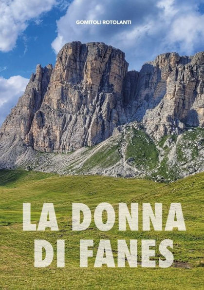 La Donna Di Fanes (Italian Edition)