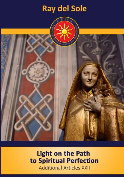Light On The Path To Spiritual Perfection: Additional Articles Xxii