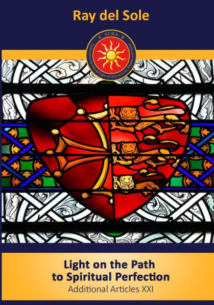 Light On The Path To Spiritual Perfection: Additional Articles Xxi