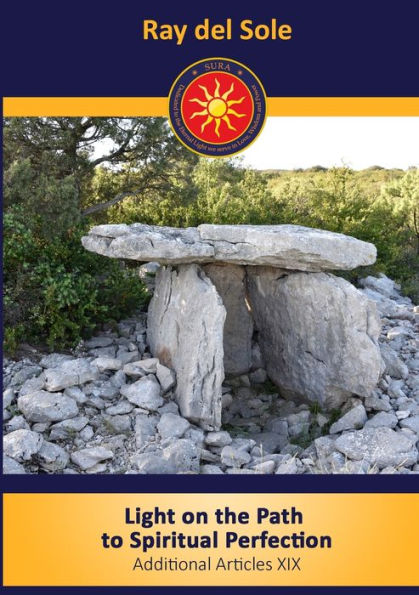 Light On The Path To Spiritual Perfection: Additional Articles Xix