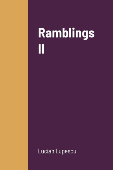 Ramblings Ii