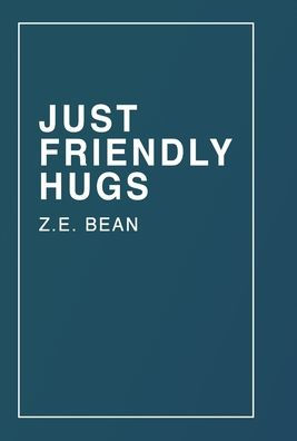 Just Friendly Hugs: Life As Told From A Freshman College Student