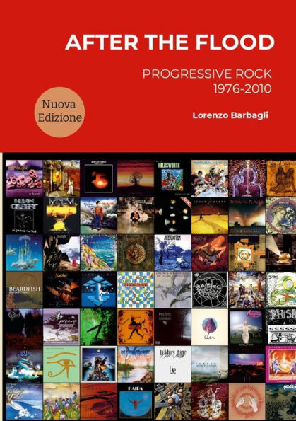 After The Flood - Progressive Rock 1976-2010 (Italian Edition)