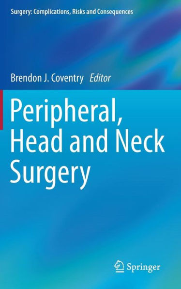 Peripheral, Head And Neck Surgery (Surgery: Complications, Risks And Consequences)