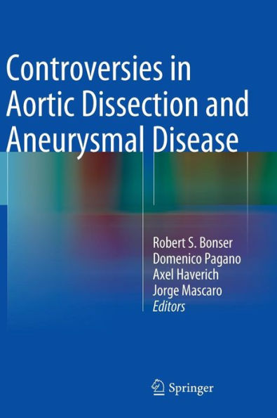 Controversies In Aortic Dissection And Aneurysmal Disease