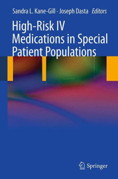 High-Risk Iv Medications In Special Patient Populations