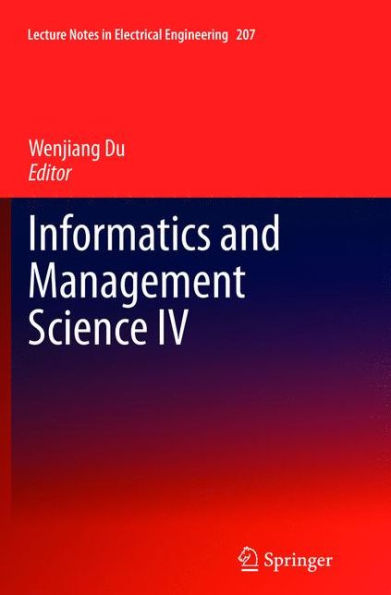Informatics And Management Science Iv (Lecture Notes In Electrical Engineering, 207)