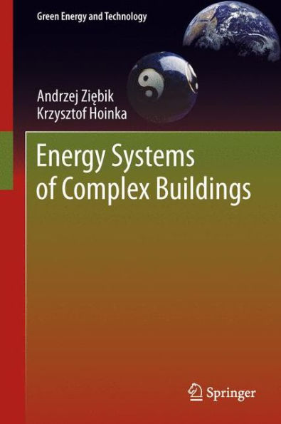 Energy Systems Of Complex Buildings (Green Energy And Technology)