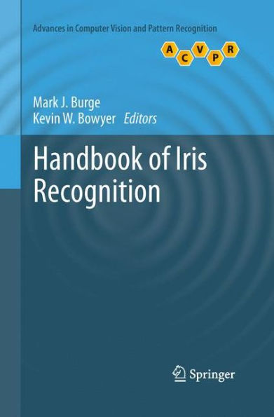 Handbook Of Iris Recognition (Advances In Computer Vision And Pattern Recognition)