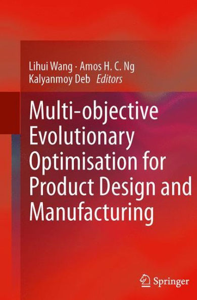 Multi-Objective Evolutionary Optimisation For Product Design And Manufacturing