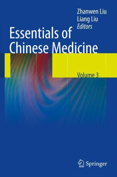 Essentials Of Chinese Medicine: Volume 3
