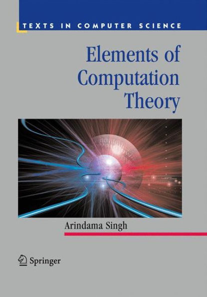 Elements Of Computation Theory (Texts In Computer Science)