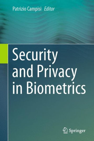 Security And Privacy In Biometrics