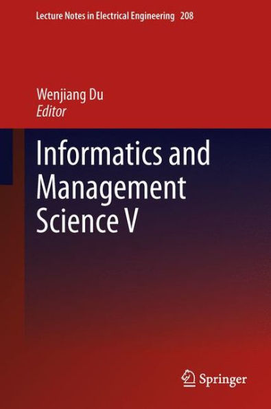 Informatics And Management Science V (Lecture Notes In Electrical Engineering, 208)