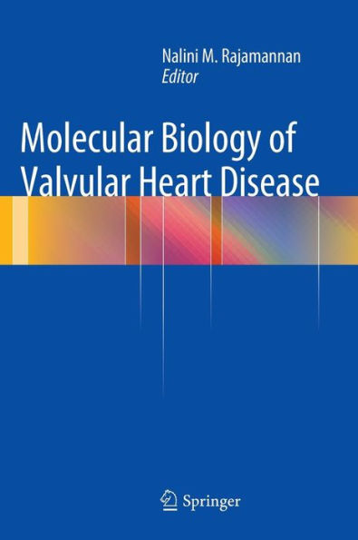 Molecular Biology Of Valvular Heart Disease