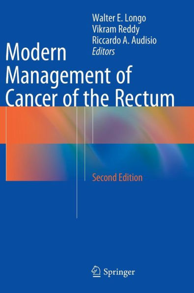 Modern Management Of Cancer Of The Rectum