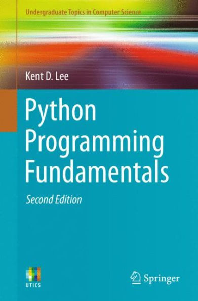 Python Programming Fundamentals (Undergraduate Topics In Computer Science)