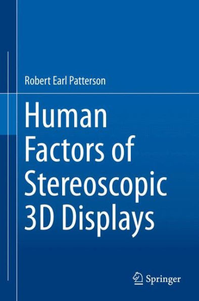 Human Factors Of Stereoscopic 3D Displays