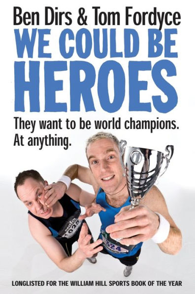 We Could Be Heroes