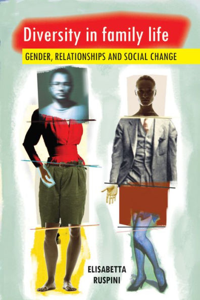 Diversity In Family Life: Gender, Relationships And Social Change