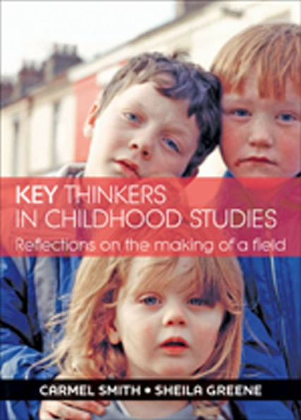 Key Thinkers In Childhood Studies