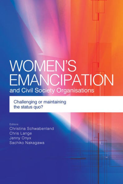 Women's Emancipation And Civil Society Organisations: Challenging Or Maintaining The Status Quo?