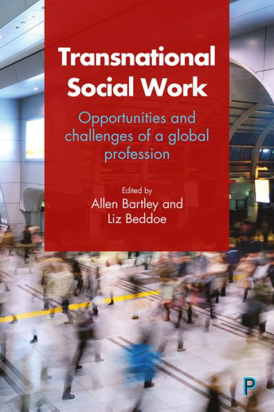 Transnational Social Work: Opportunities And Challenges Of A Global Profession