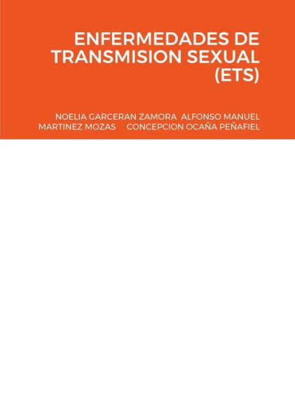 Enfermedades De Transmision Sexual (Ets) (Spanish Edition)